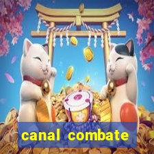 canal combate multicanais ao vivo